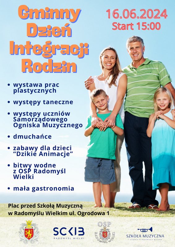 Plakat zapraszający na Gminny Dzień Integracji Rodzin w Radomyślu Wielkim.